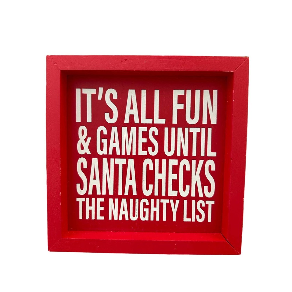 Santa funny quote sign- 8x8- NWT